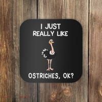 I Just Really Like Ostriches Coaster thumb 0