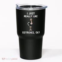 I Just Really Like Ostriches Tumbler thumb 0