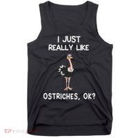 I Just Really Like Ostriches Tank Top thumb 0