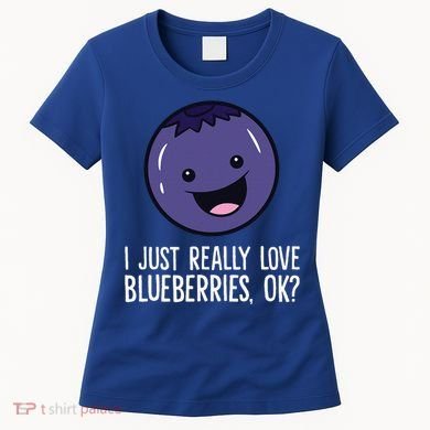 I Just Really Like Blueberries Kawaii Blueberry Women's T-Shirt
