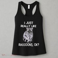 I Just Really Like Raccoons Ok Lover Gift Raccoon Love Women's Tank Top thumb 3