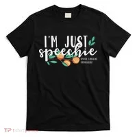 I'm Just Speechie Pathologist Speech Language Therapy T-Shirt thumb 0