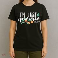 I'm Just Speechie Pathologist Speech Language Therapy T-Shirt thumb 4