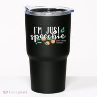 I'm Just Speechie Pathologist Speech Language Therapy Tumbler thumb 0