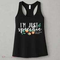 I'm Just Speechie Pathologist Speech Language Therapy Women's Tank Top thumb 3