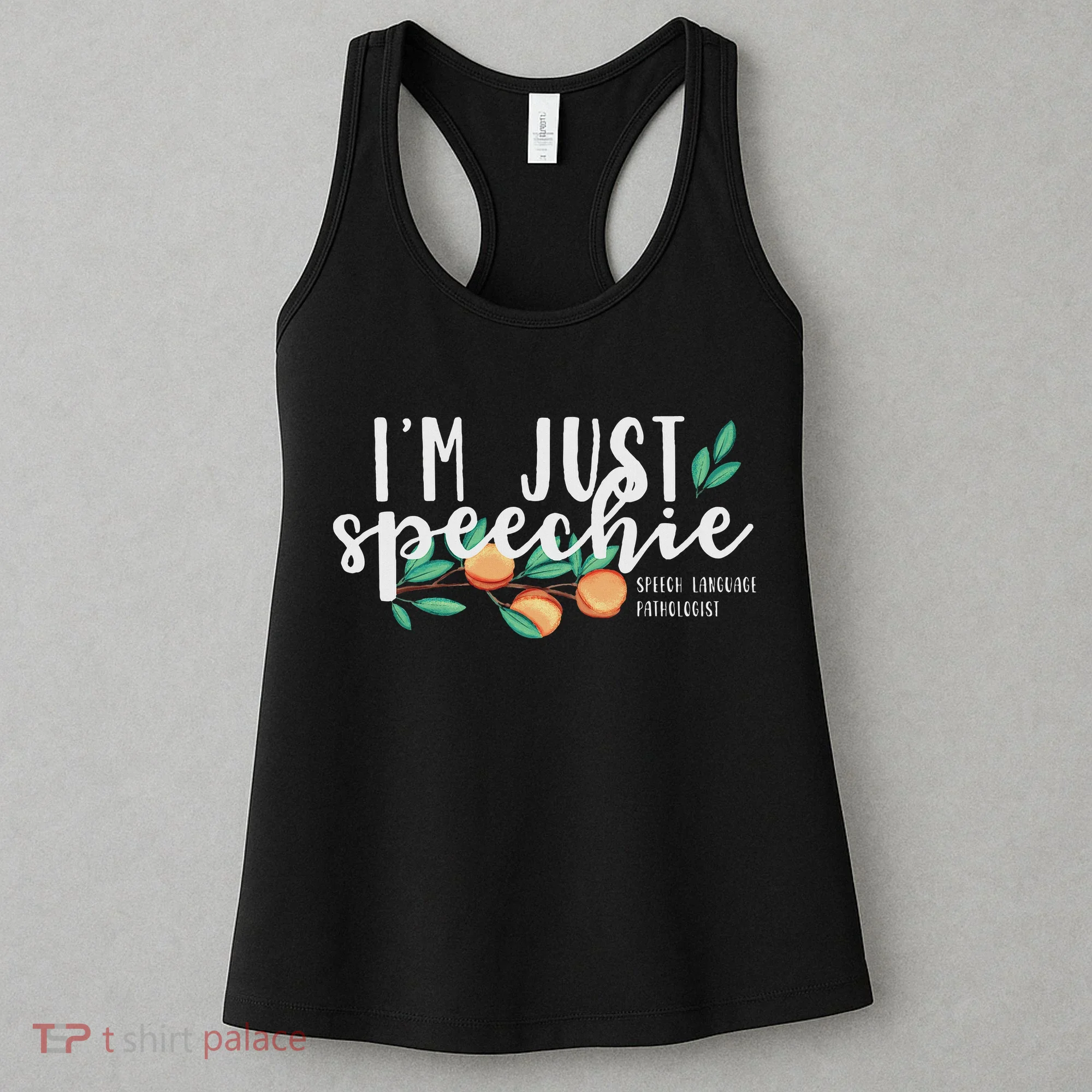 I'm Just Speechie Pathologist Speech Language Therapy Women's Tank Top