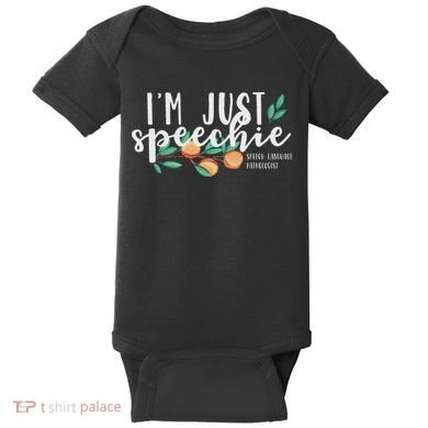 I'm Just Speechie Pathologist Speech Language Therapy Baby Bodysuit