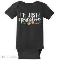 I'm Just Speechie Pathologist Speech Language Therapy Baby Bodysuit thumb 0