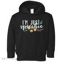 I'm Just Speechie Pathologist Speech Language Therapy Toddler Hoodie thumb 0