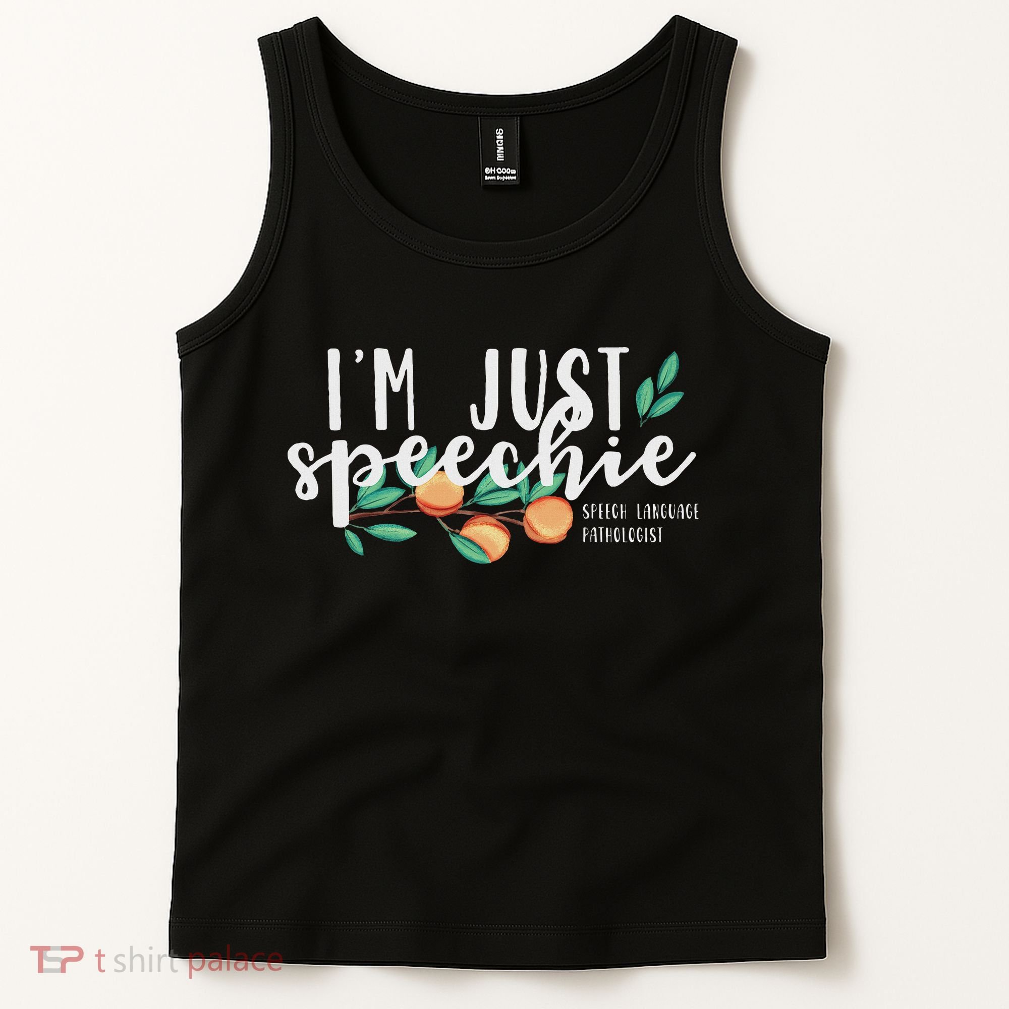 I'm Just Speechie Pathologist Speech Language Therapy Tank Top