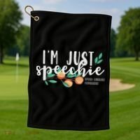 I'm Just Speechie Pathologist Speech Language Therapy Golf Towel thumb 1