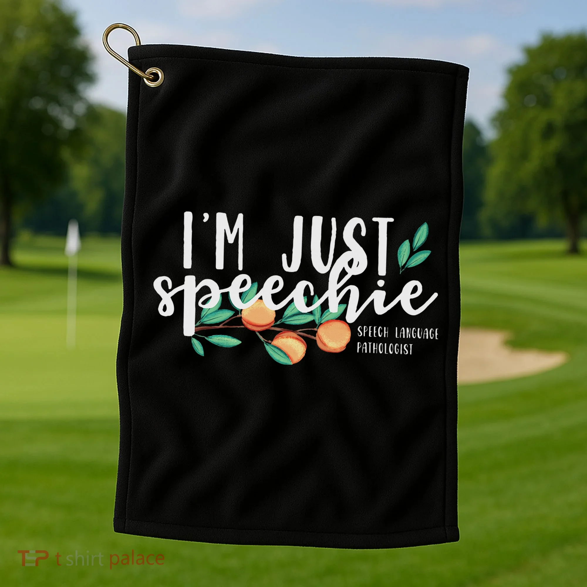 I'm Just Speechie Pathologist Speech Language Therapy Golf Towel