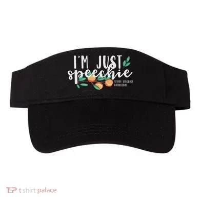 I'm Just Speechie Pathologist Speech Language Therapy Visor