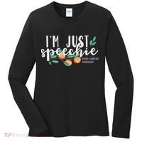 I'm Just Speechie Pathologist Speech Language Therapy Women's Long Sleeve Shirt thumb 0