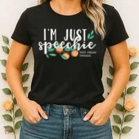 I'm Just Speechie Pathologist Speech Language Therapy Women's T-Shirt thumb 2