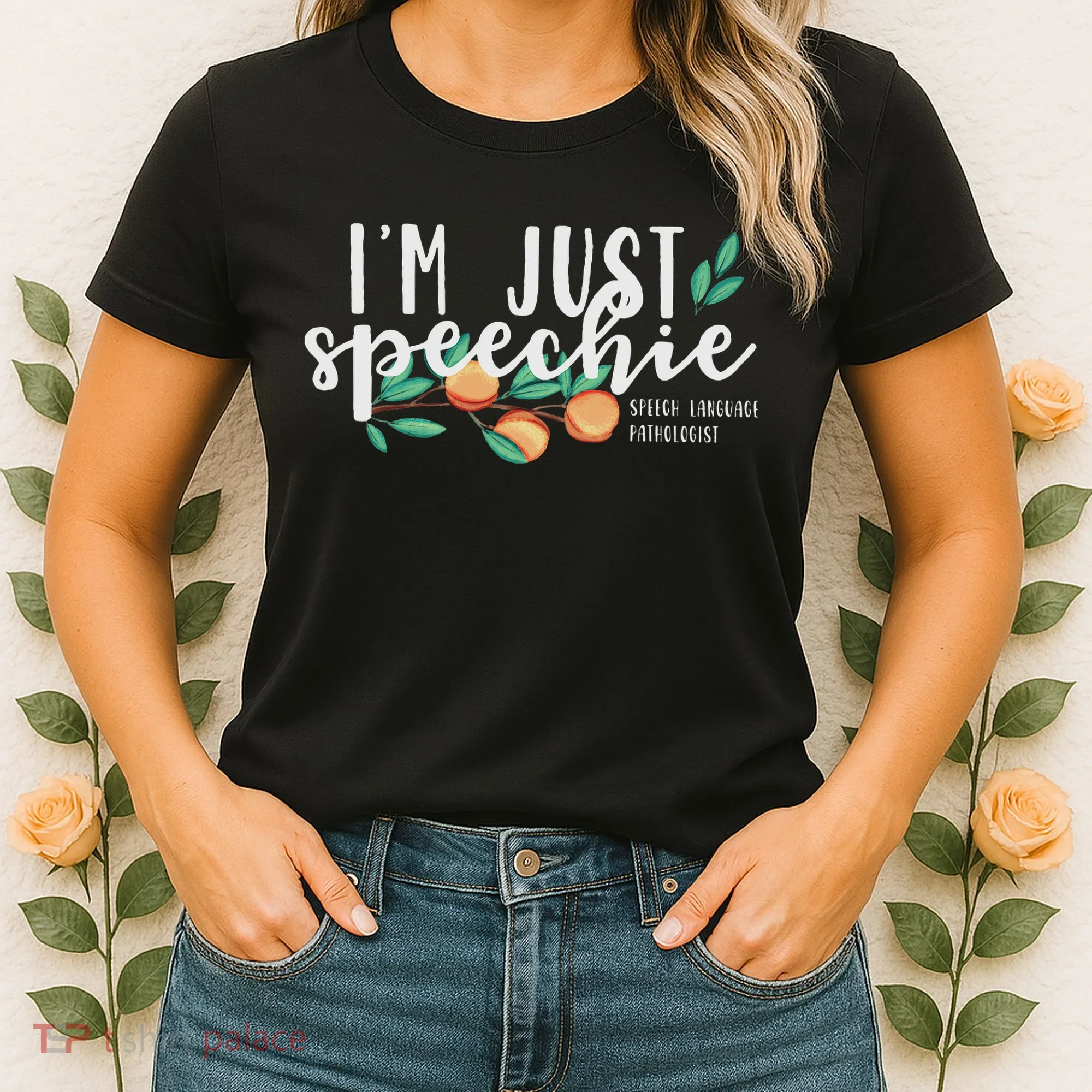 I'm Just Speechie Pathologist Speech Language Therapy Women's T-Shirt