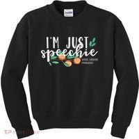 I'm Just Speechie Pathologist Speech Language Therapy Kids Sweatshirt thumb 0