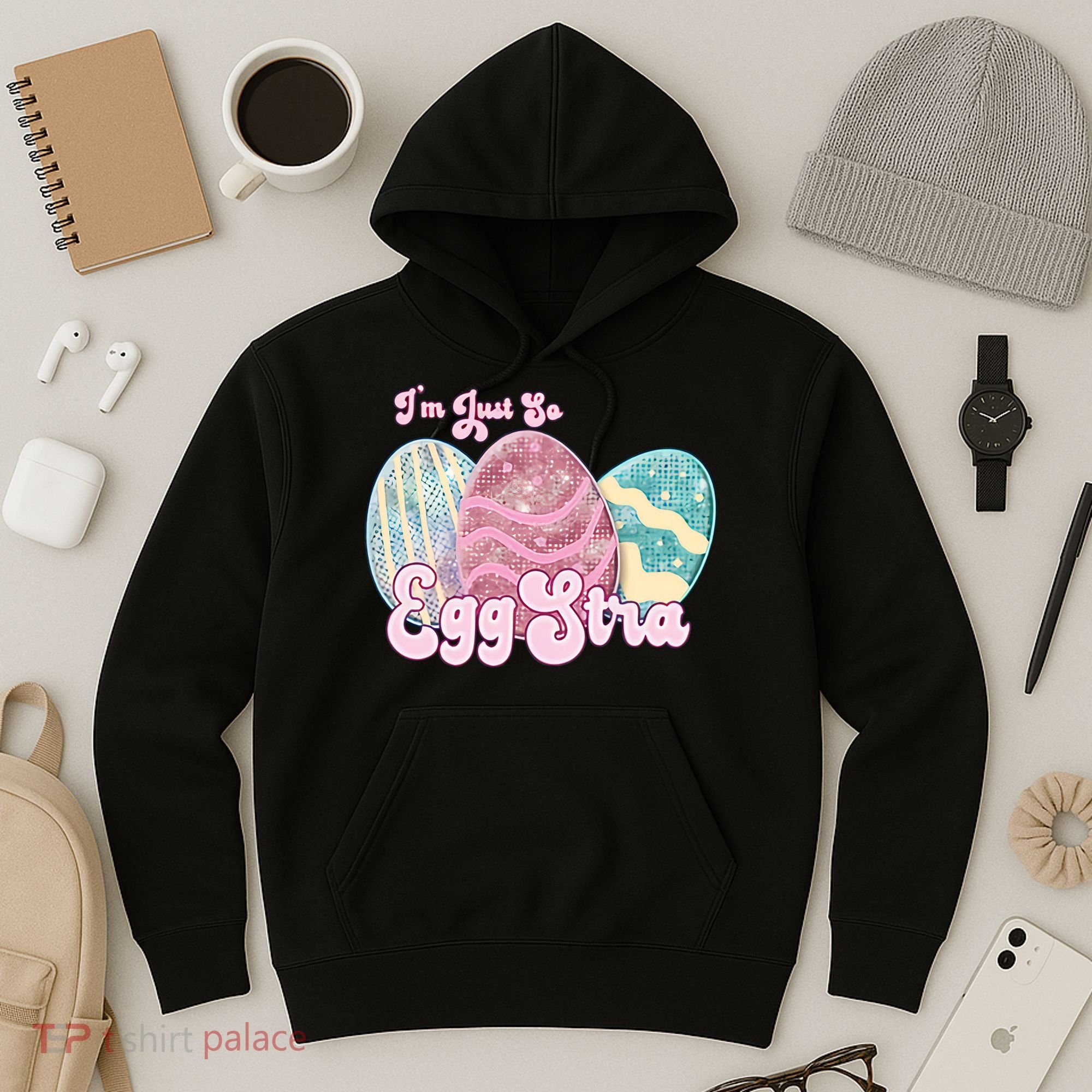 I'm Just So Eggstra Cute Egg Stra Easter Bunny Funny Easter Eggs Hoodie