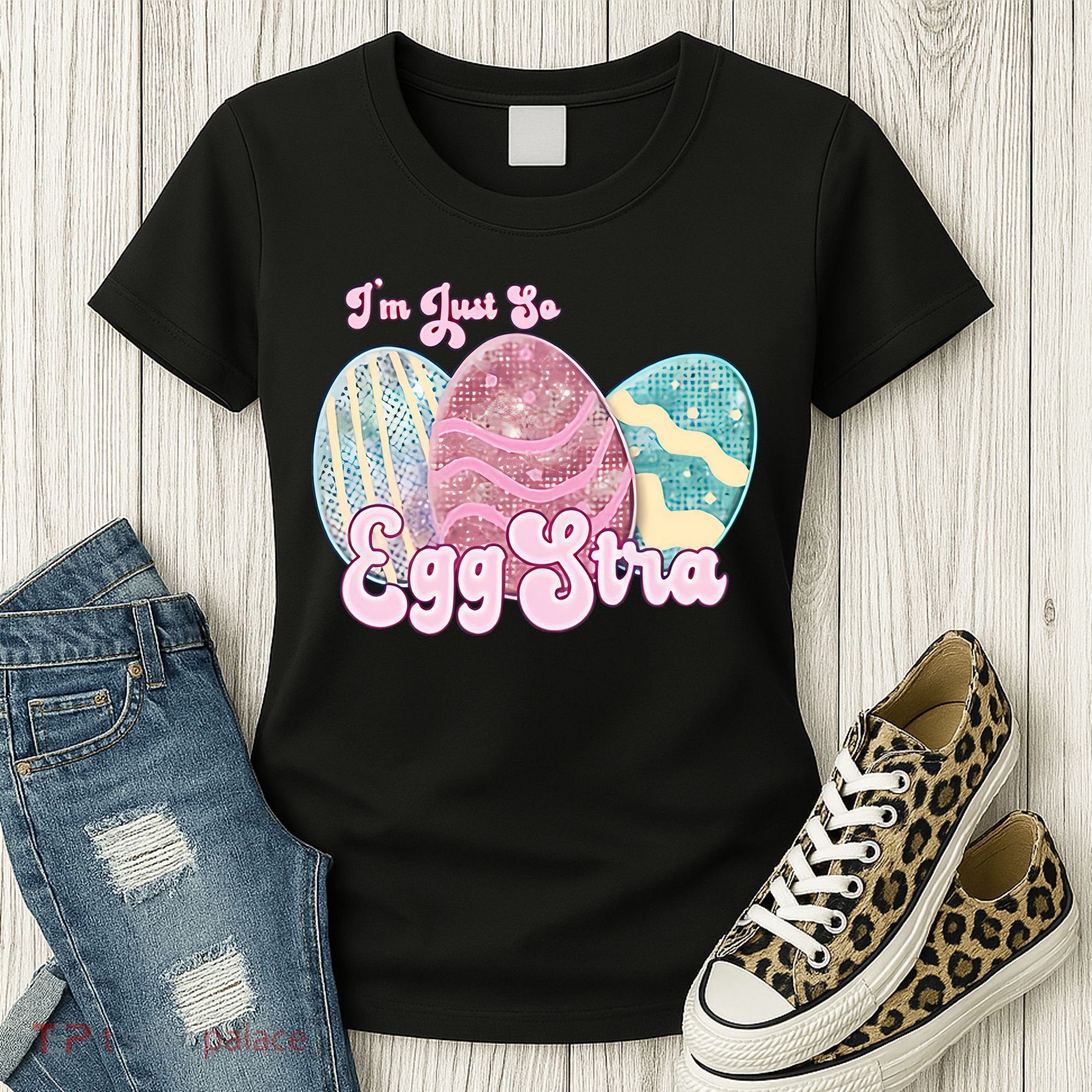 I'm Just So Eggstra Cute Egg Stra Easter Bunny Funny Easter Eggs Women's T-Shirt