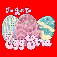 I'm Just So Eggstra Cute Egg Stra Easter Bunny Funny Easter Eggs Santa Hat thumb 1