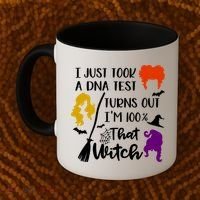 I Just Took A Dna Test Turns Out I'm 100 That Witch Halloween Quote Coffee Mug thumb 2