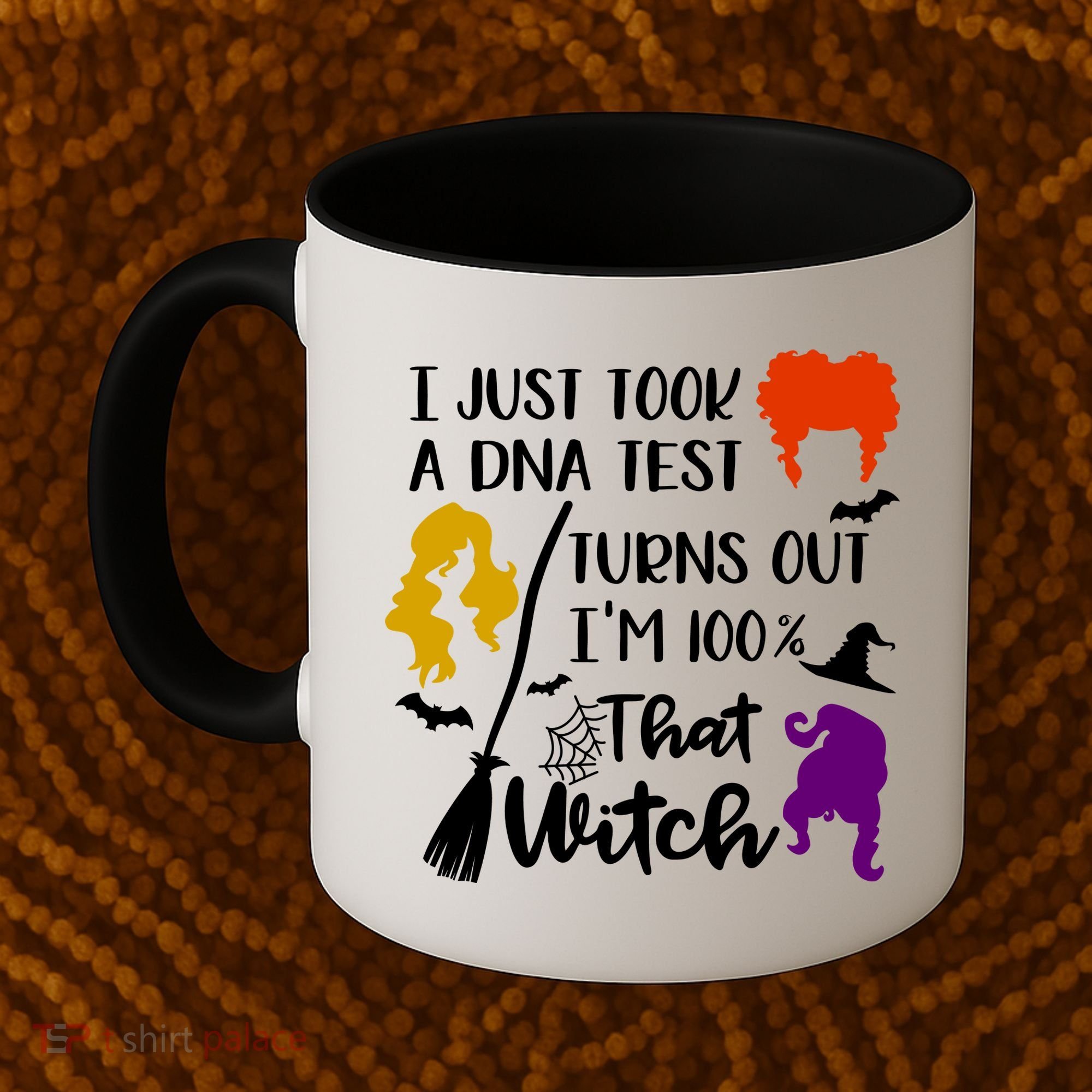 I Just Took A Dna Test Turns Out I'm 100 That Witch Halloween Quote Coffee Mug