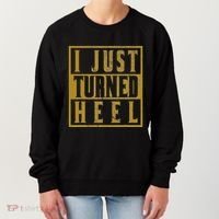 I Just Turned Heel Pro Wrestling Retro Distressed Women's Sweatshirt thumb 0