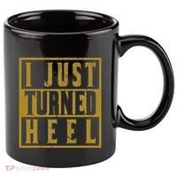 I Just Turned Heel Pro Wrestling Retro Distressed 11oz C Handle Ceramic Mug thumb 0
