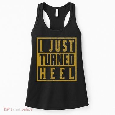 I Just Turned Heel Pro Wrestling Retro Distressed Women's Tank Top
