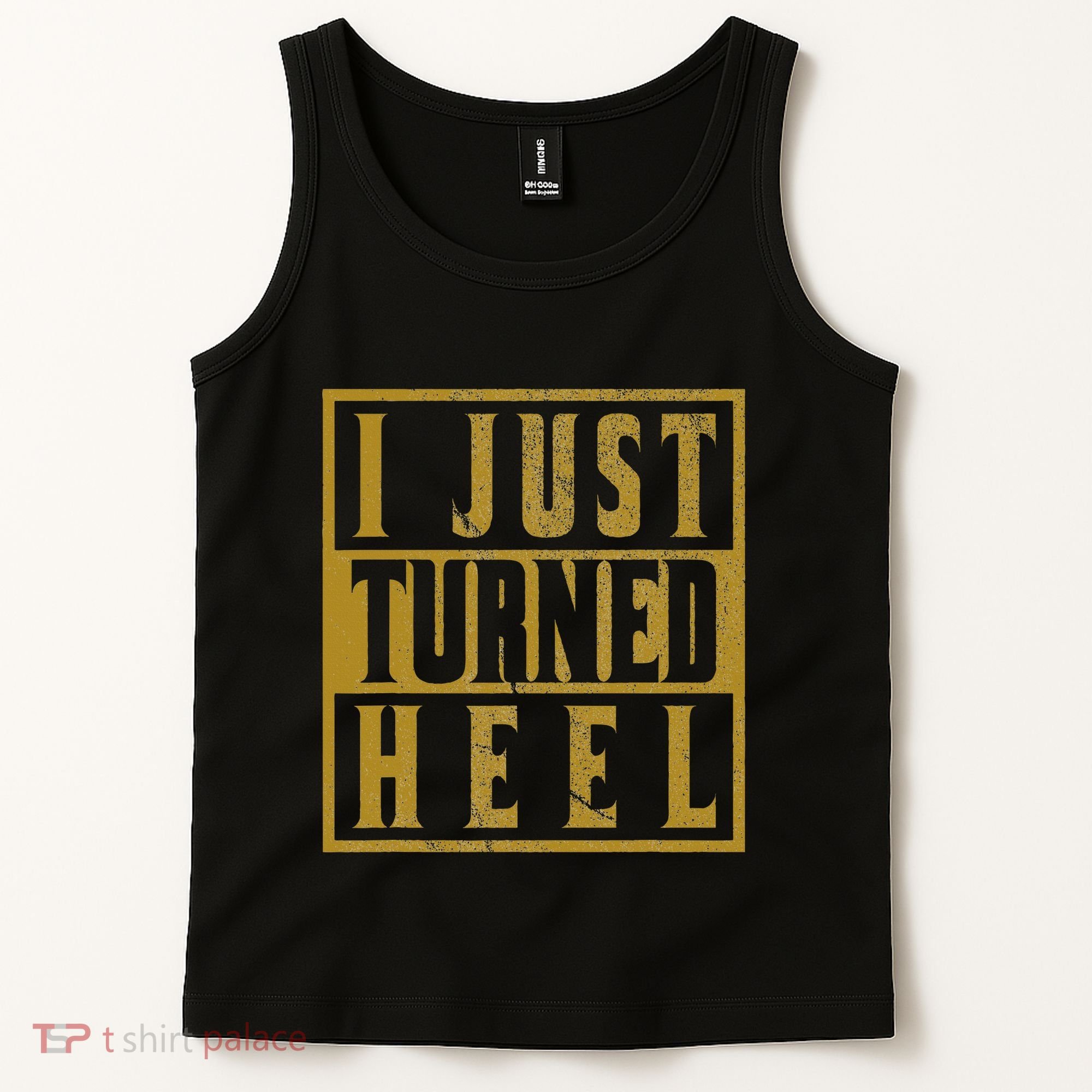 I Just Turned Heel Pro Wrestling Retro Distressed Tank Top