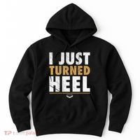 I Just Turned Heel Smark Pro Wrestling Fan Hoodie thumb 0