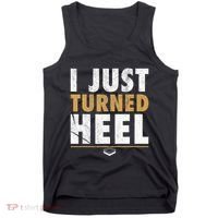 I Just Turned Heel Smark Pro Wrestling Fan Tank Top thumb 0