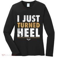I Just Turned Heel Smark Pro Wrestling Fan Women's Long Sleeve Shirt thumb 0