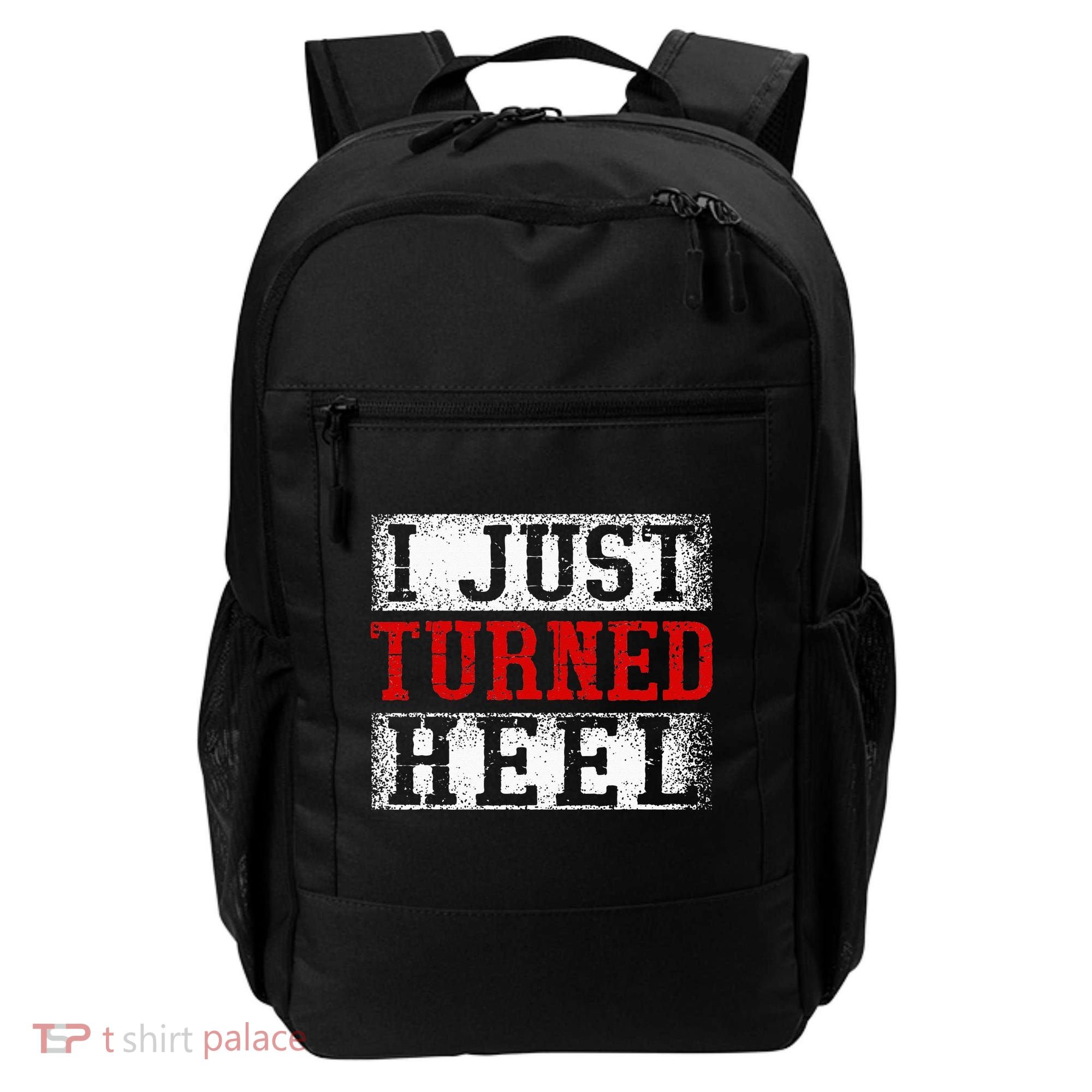 I Just Turned Heel Wrestling Wrestler Wrestle Wrestling Backpack