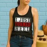 I Just Turned Heel Wrestling Wrestler Wrestle Wrestling Women's Tank Top thumb 2