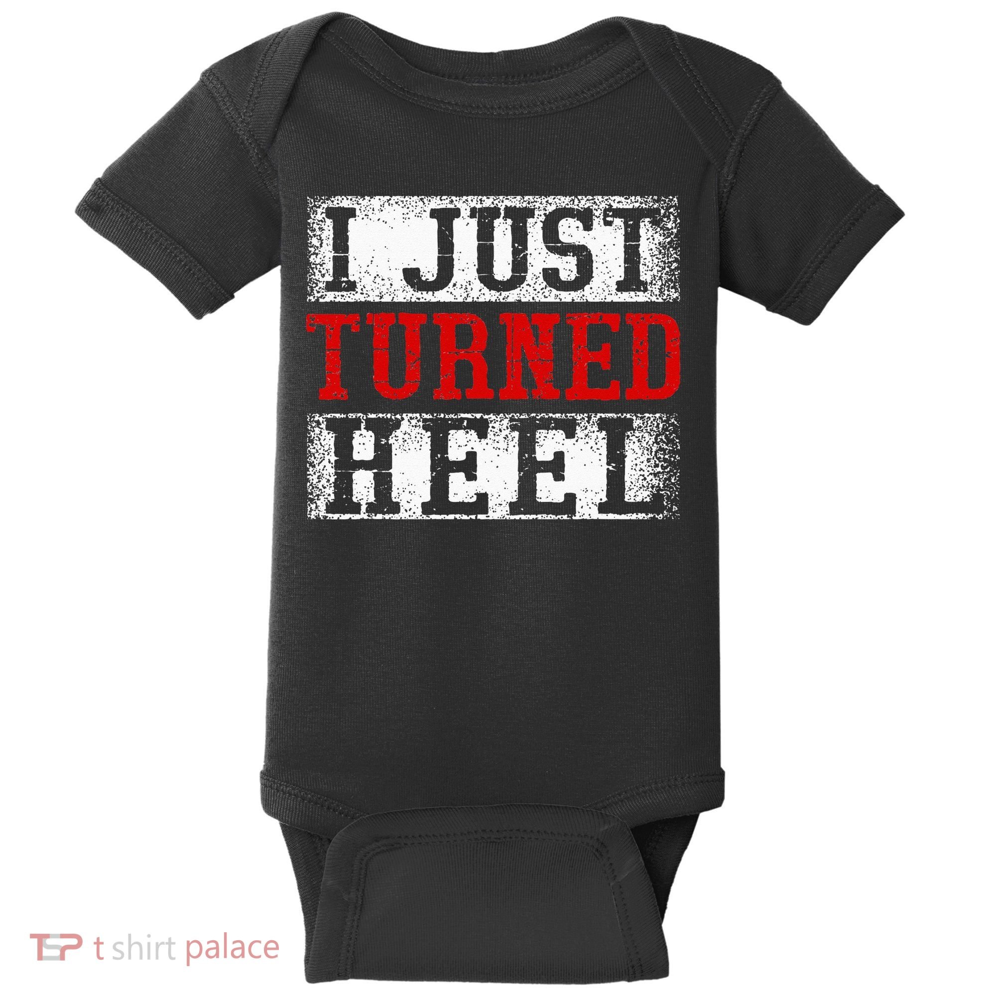 I Just Turned Heel Wrestling Wrestler Wrestle Wrestling Baby Bodysuit