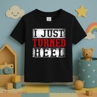 I Just Turned Heel Wrestling Wrestler Wrestle Wrestling Toddler T-Shirt thumb 3
