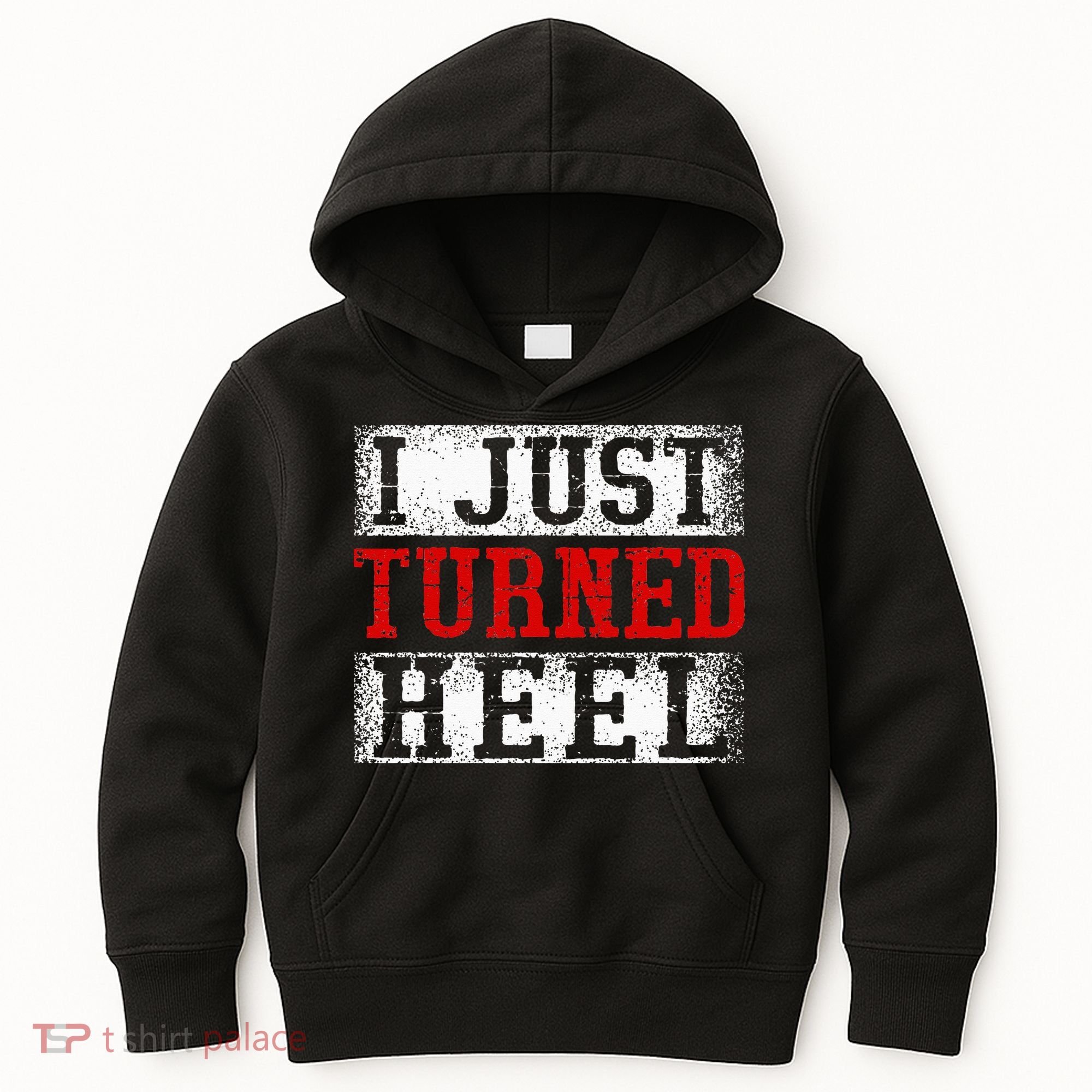 I Just Turned Heel Wrestling Wrestler Wrestle Wrestling Kids Hoodie