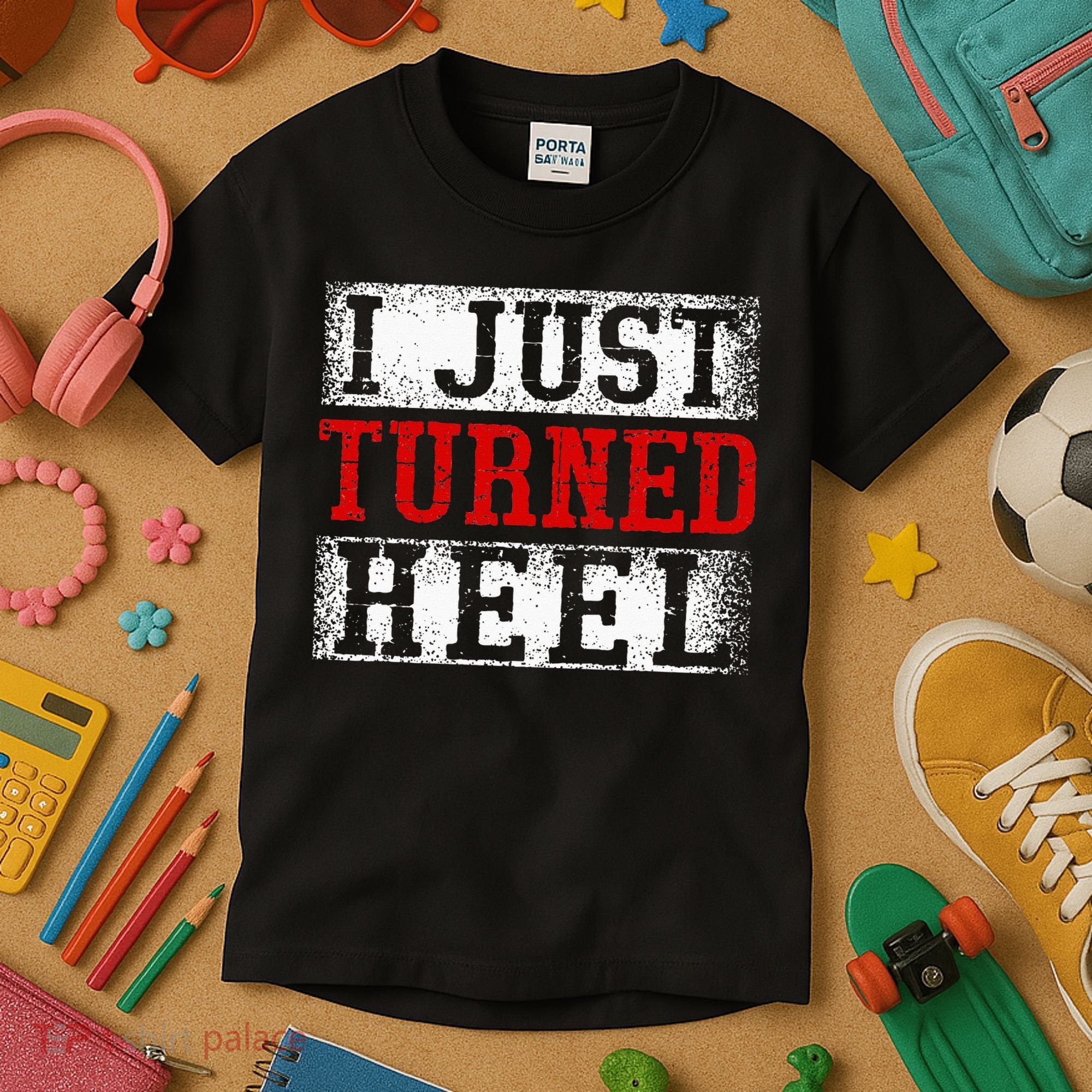 I Just Turned Heel Wrestling Wrestler Wrestle Wrestling Kids T-Shirt