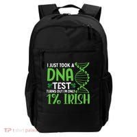 I Just Took A Dna Test Turns Out Im Only 1 Irish Backpack thumb 0