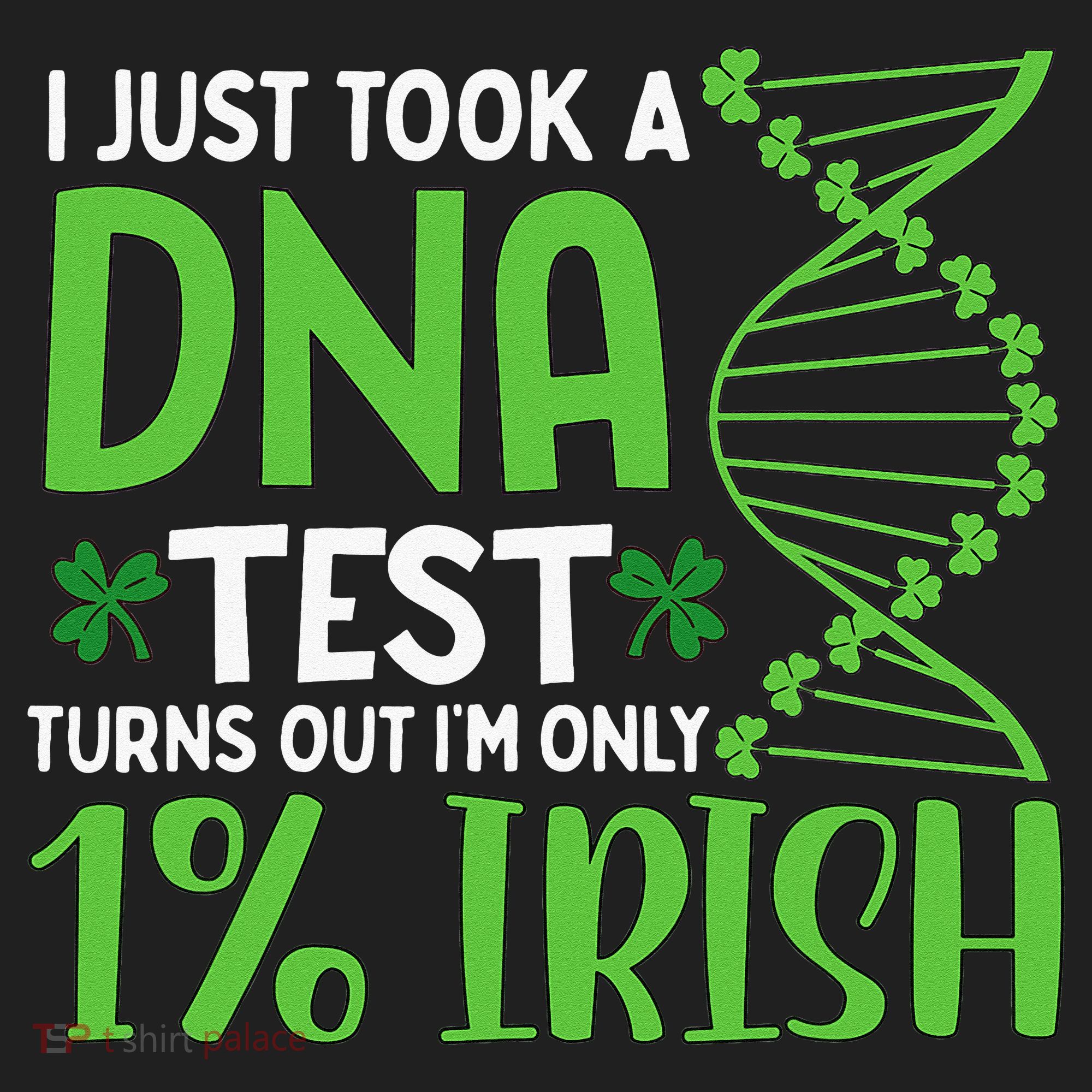 I Just Took A Dna Test Turns Out Im Only 1 Irish Beanie