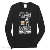 I Just To Drink Bourbon And Smoke Meat Smoker Whiskey Long Sleeve Shirt thumb 0