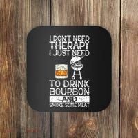 I Just To Drink Bourbon And Smoke Meat Smoker Whiskey Coaster thumb 0
