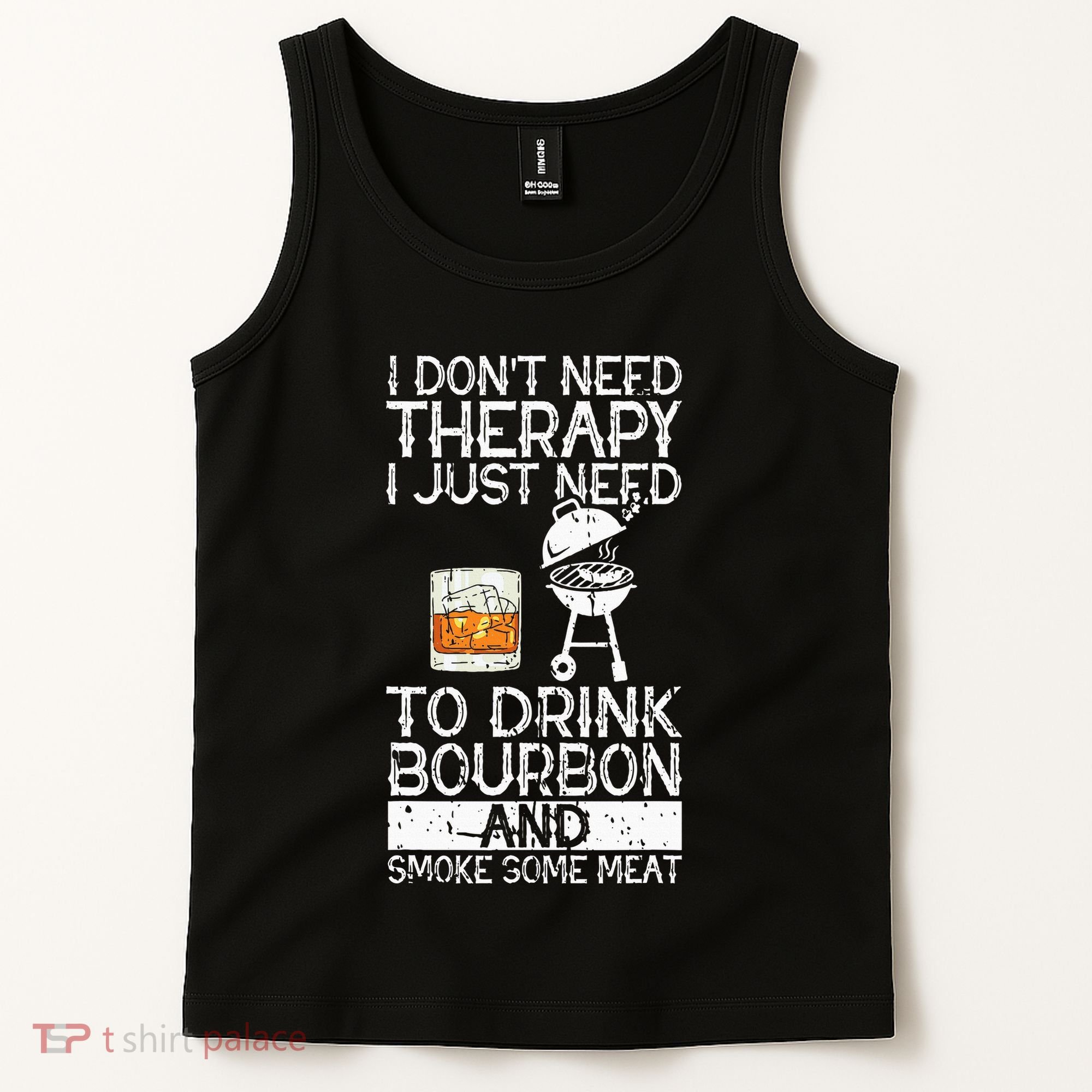 I Just To Drink Bourbon And Smoke Meat Smoker Whiskey Tank Top