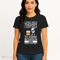 I Just To Drink Bourbon And Smoke Meat Smoker Whiskey Women's T-Shirt thumb 4