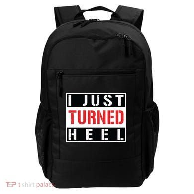 I Just Turned Heel Pro Wrestling Gift Backpack