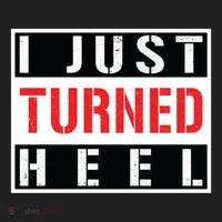I Just Turned Heel Pro Wrestling Gift Hat thumb 2