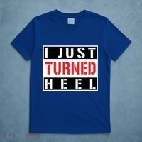 I Just Turned Heel Pro Wrestling Gift T-Shirt thumb 5