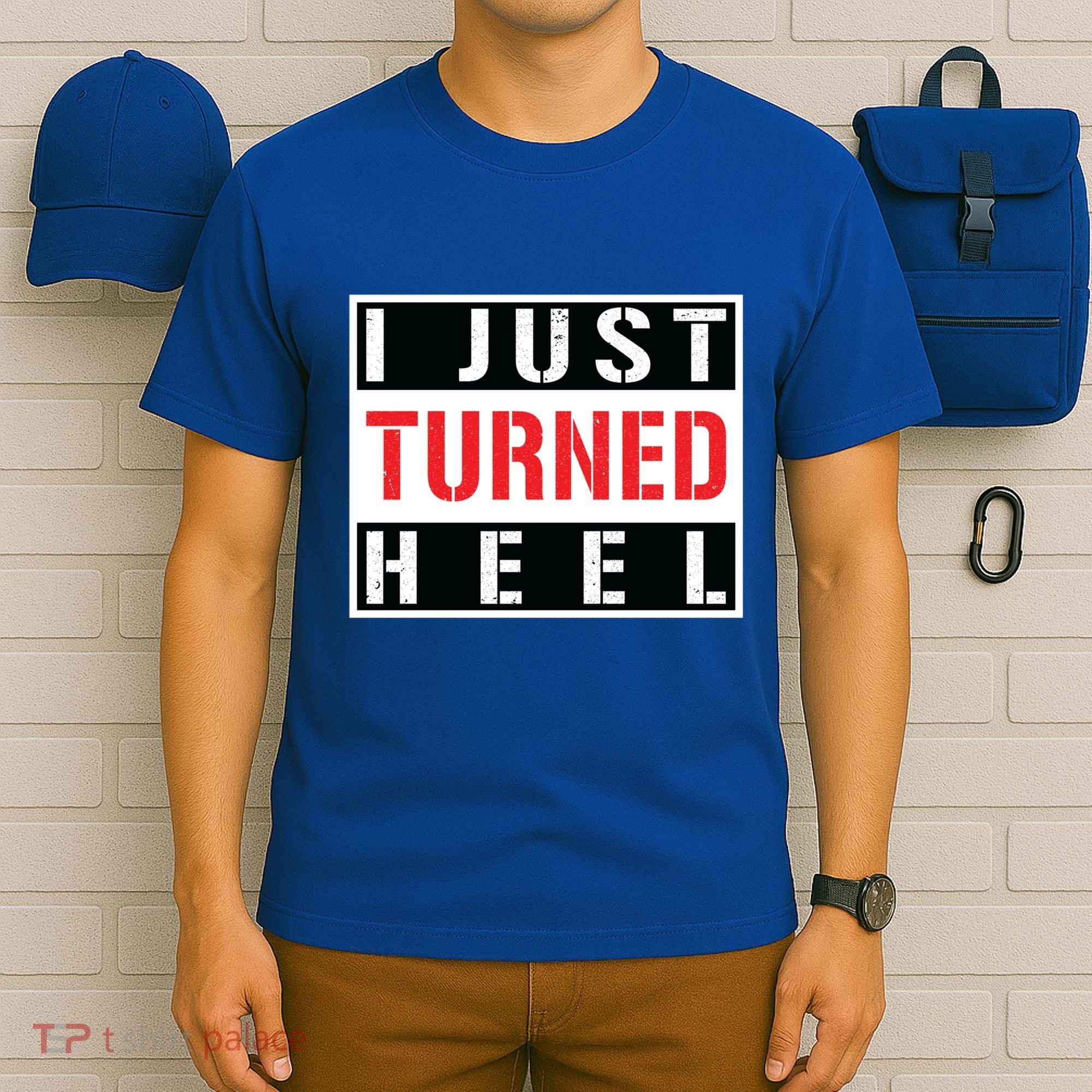 I Just Turned Heel Pro Wrestling Gift T-Shirt