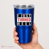 I Just Turned Heel Pro Wrestling Gift Tumbler thumb 2